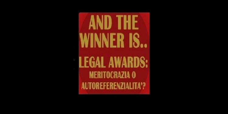 Immagine dell'articolo: <span>Webinar | Legal Awards: meritocrazia o autoreferenzialità?</span>
