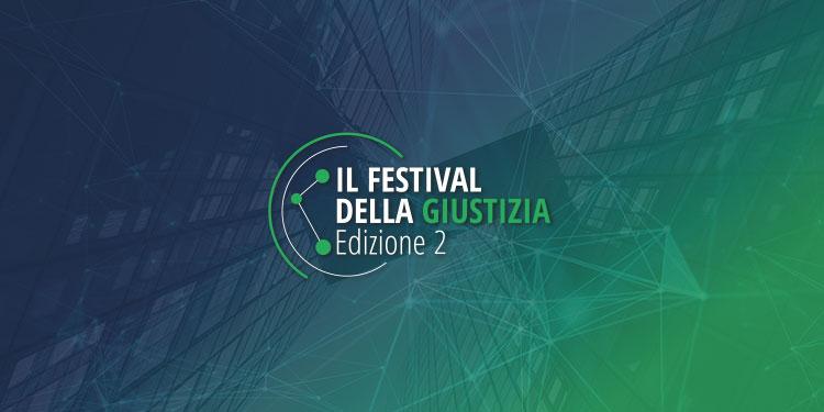 Immagine dell'articolo: <span>Il Festival della Giustizia - Edizione 2</span>
