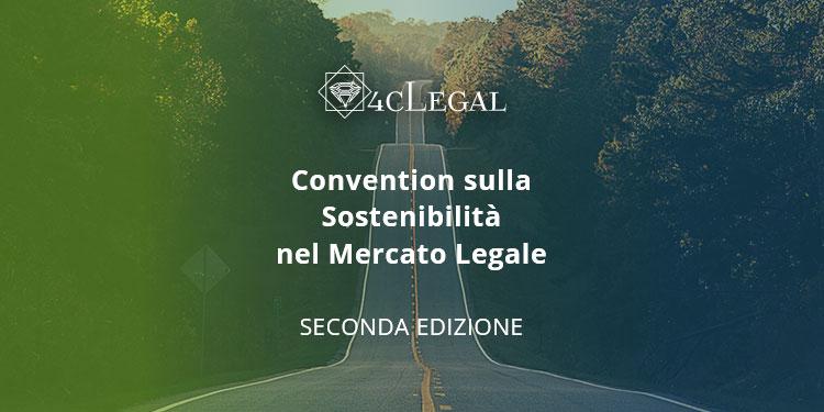 Immagine dell'articolo: <span>CONVENTION SULLA SOSTENIBILITA' NEL MERCATO LEGALE</span>

