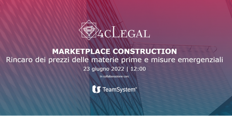 Immagine dell'articolo: <span>MARKETPLACE CONSTRUCTION | Rincaro dei prezzi delle materie prime e misure emergenziali</span>
