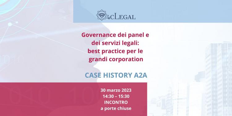 Immagine dell'articolo: <span>Governance dei panel e dei servizi legali: best practice per le grandi corporation. Case history A2A</span>
