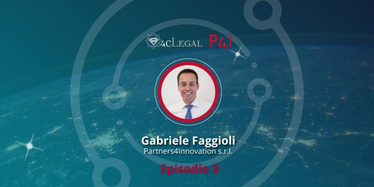 <span>La figura del CTP: 4cLegal incontra Gabriele Faggioli, di Partners4Innovation s.r.l.- Episodio 3</span>
