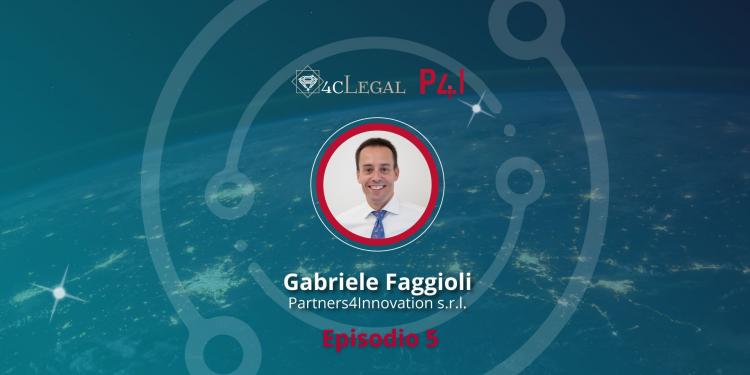 <span>La figura del CTP: 4cLegal incontra Gabriele Faggioli, di Partners4Innovation s.r.l.- Episodio 5</span>
