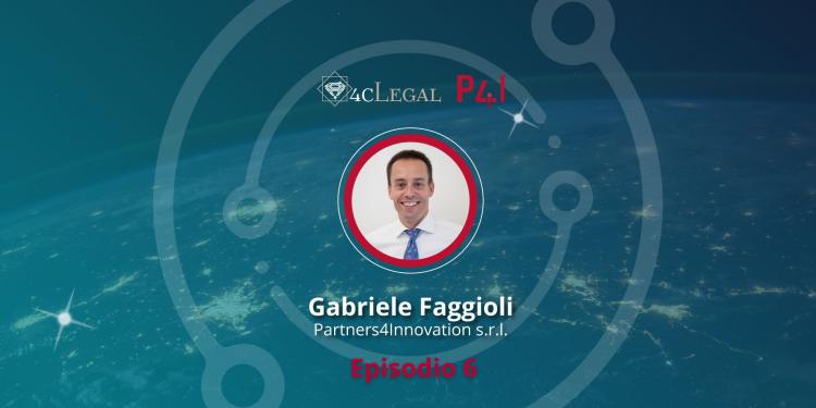<span>La figura del CTP: 4cLegal incontra Gabriele Faggioli, di Partners4Innovation s.r.l.- Episodio 6</span>
