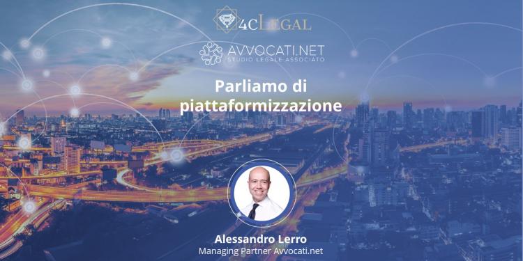<span>Parliamo di piattaformizzazione, con Alessandro M. Lerro (Avvocati.net)</span>
