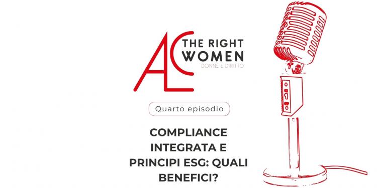 <span>The Right Women | Compliance integrata e principi ESG: quali benefici?</span>
