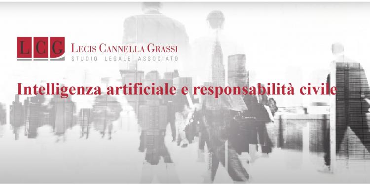 <span>AI e responsabilità civile | Le riflessioni dei professionisti di LCG - Studio Legale Associato</span>
